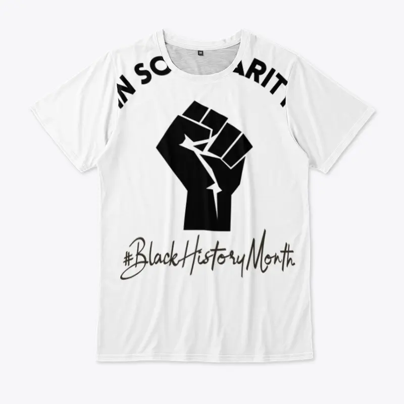 In Solidarity - Black History Month Tee